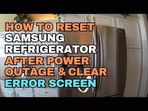 How to Reset a Samsung Refrigerator After a Power Outage and Clear Error Screen