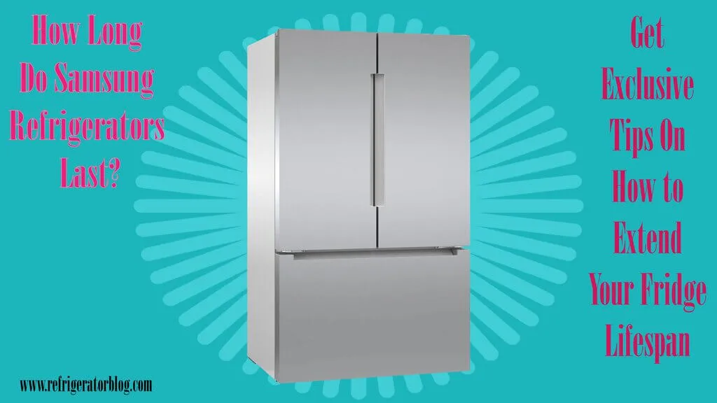 How Long Do Samsung Refrigerators Last? Replace or, Repair